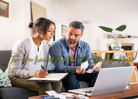 Top 6 Home Improvement Things You Didn't Know You Needed